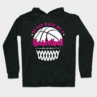 So Good Make A Basketball Mom | So Good Make Me A Basketball Mom Hoodie